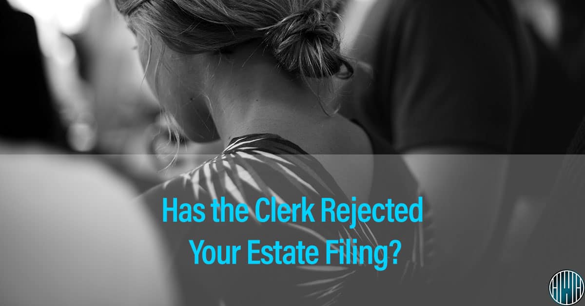 clerk-of-court-rejects-estate-filing-probate-nc