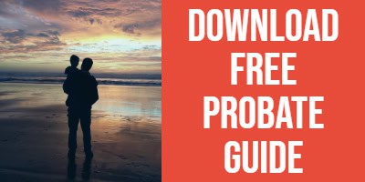 download free probate guide How to Honor Your Parents’ Wishes after They Pass Away