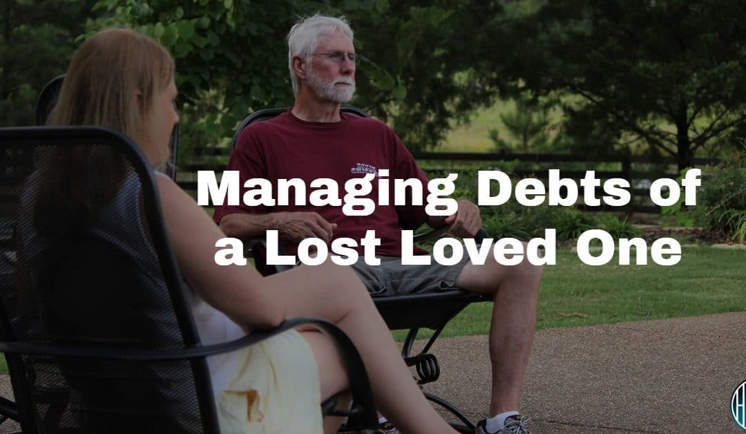 managing-debts-of-lost-loved-one