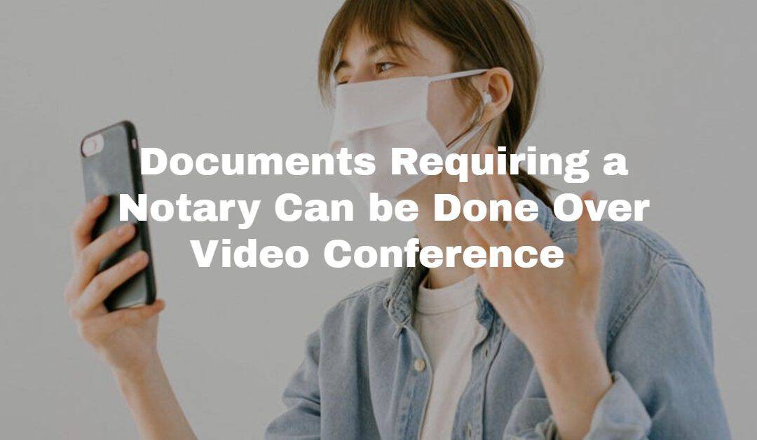 Emergency Video Notarization and Witnessing