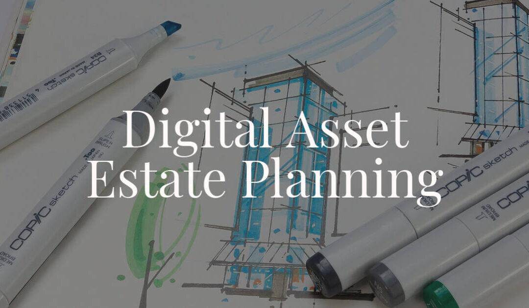 Digital Asset Estate Planning