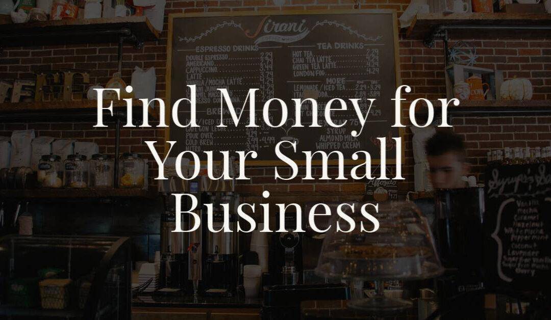 Find Money for Your Small Business