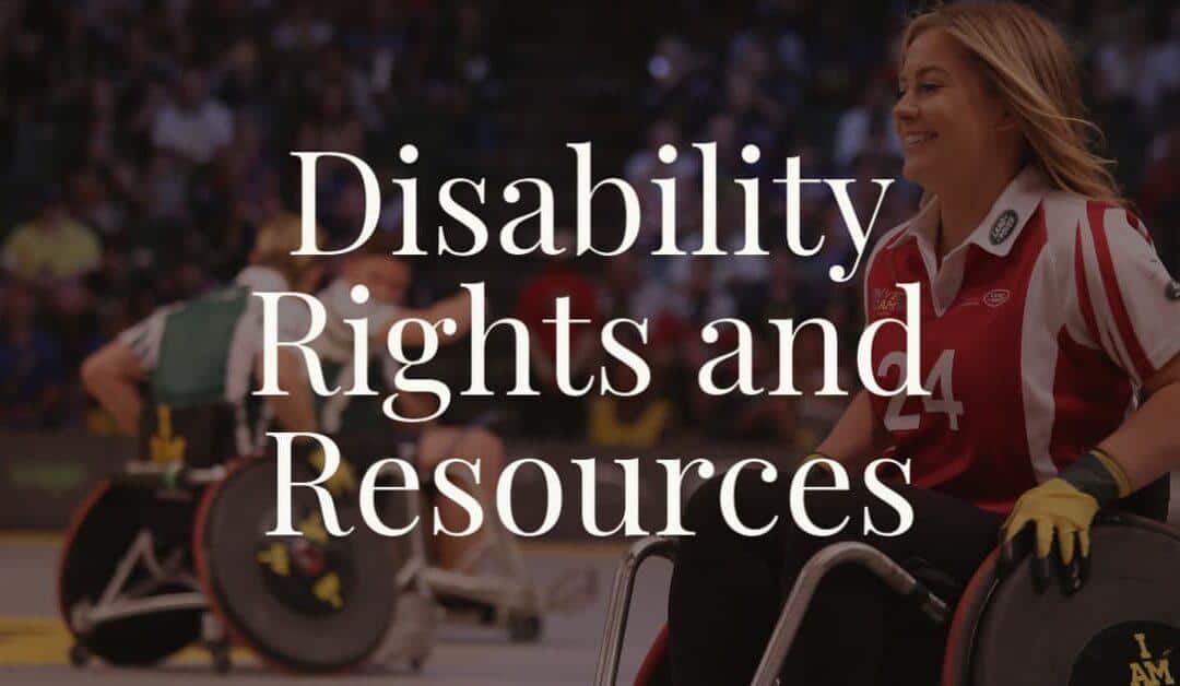 Disability Rights and Resources