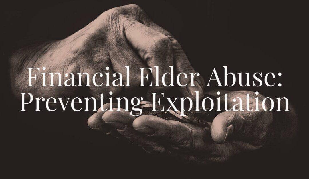 Financial Elder Abuse
