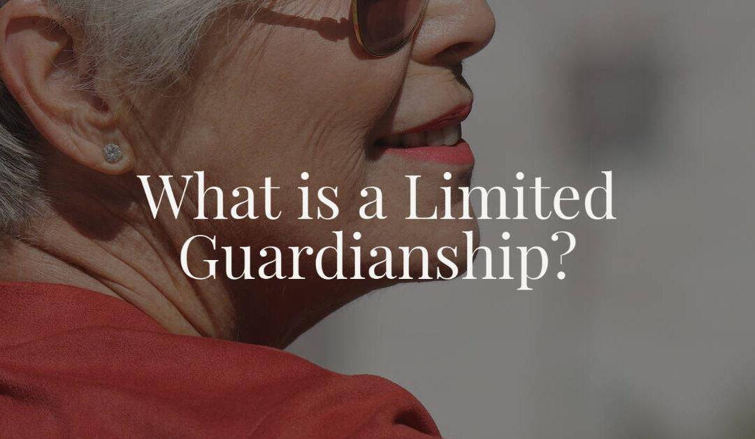 What is a Limited Guardianship?