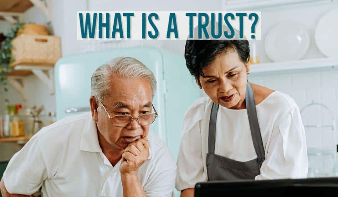 What is a Trust?