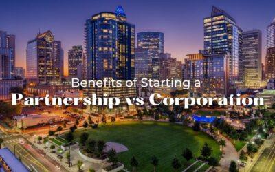 Benefits of Starting a Partnership vs Corporation
