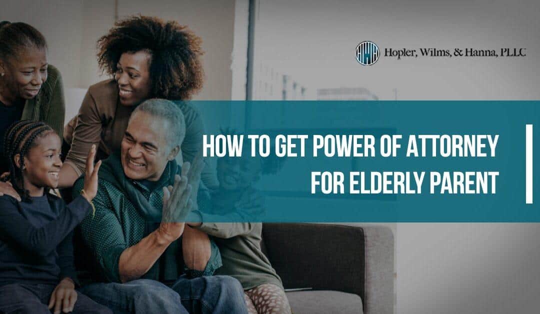 power of attorney for elderly parent