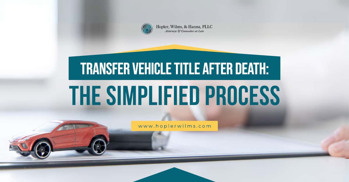 Transfer Vehicle Title After Death in NC: Steps & Forms