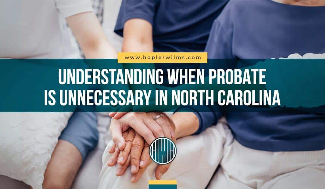 when probate is not necessary